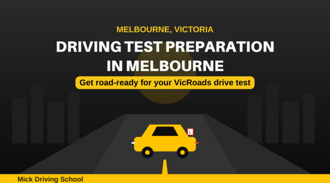 Driving Test Preparation in Melbourne: The Complete Guide to Passing Your VicRoads Drive Test